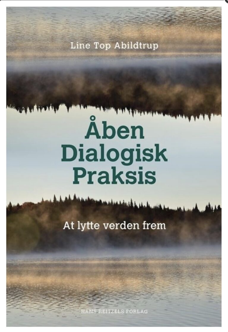 Aben dialogisk praksis: at lytte verden frem -en anmeldelse